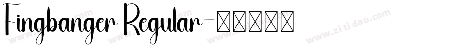 Fingbanger Regular字体转换